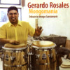 Gerardo Rosales - Mongoman�a