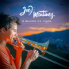 Joel Mart�nez - Mirando De Lejos