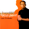 Luis Perdomo - Focus Point