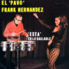 El Pavo Frank Hern�ndez&nbsp;- Est� En Lo Bailable