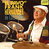 Frank "El Pavo" Hern�ndez - De Colecci�n