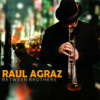 Ra�l Agraz - Between Brothers