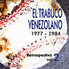 El Trabuco Venezolano - Retrospectiva Vol. 2�