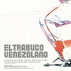 El Trabuco Venezolano - El Trabuco Venezolano 2