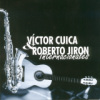 V�ctor Cuica & Roberto Jir�n - Internacionales