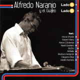 Alfredo Naranjo y El Guajeo - Lado A Lado B