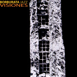 Borburata Jazz - Visiones