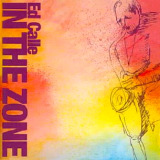 Ed Calle - In The Zone