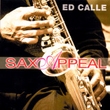 Ed Calle - Sax Appeal