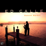 Ed Calle - Sunset Harbor
