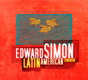 Edward Simon - Latin American Songbook