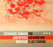Edward Simon Trio - Live in New York at Jazz Standard