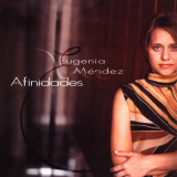 Eugenia Mendez - Afinidades