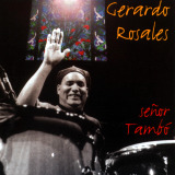 Gerardo Rosales - Seor Tamb