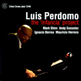 Luis Perdomo - The Infancia Project