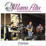 Marea Alta - Chumar
