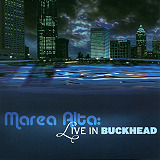 Marea Alta - Live In Buckhead