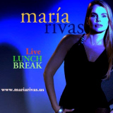 Mar�a Rivas - Live Lunch Break