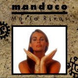 Mara Rivas - Manduco