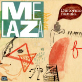 Melaza - Distorsionancia