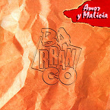 Barranco - Amor y Malica