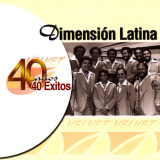 Dimensin Latina - 40 Aos 40 Exitos (1st Edition)