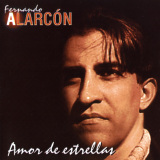 Fernando Alarc�n - Amor de Estrellas