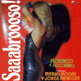 Federico y Su Combo - SaaaBroooSo!