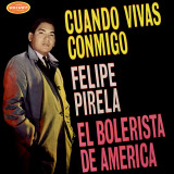 Felipe Pirela - Cuando Vivas Conmigo