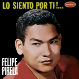 Felipe Pirela - Lo Siento Por Ti