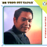 Felipe Pirela - De Todo Soy Capaz