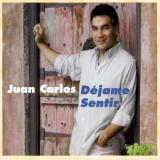 Juan Carlos Salazar - Djame Sentir