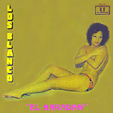Los Blanco - El Harag�n