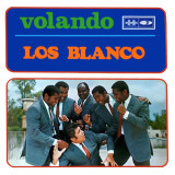 Los Blanco - Volando
