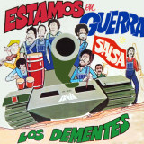 Los Dementes - Estamos En Guerra