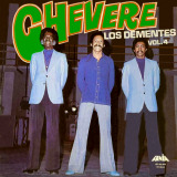 Los Dementes - Ch�vere - Los Dementes Vol. 4