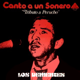 Los Dementes - Canto A Un Sonero - Tributo A Perucho
