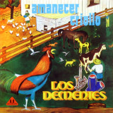 Los Dementes - Amanecer Criollo