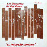 Los Dementes - El Trigue�o Cintura