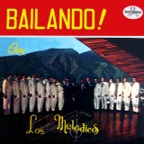 Los Meldicos - Bailando Con Los Meldicos
