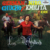 Los Meldicos - Germn, Niro, Chucho y Emilita con Los Meldicos