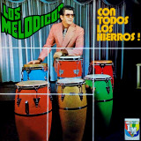 Los Meldicos - Con Todos Los Hierros