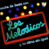 Los Meldicos - Noche De Fiesta Con Los Meldicos