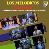 Los Meldicos - Esta Noche