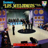Los Mel�dicos - Sensacional!