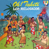 Los Mel�dicos - Oh! Tahiti