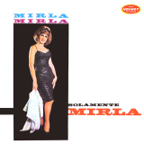 Mirla Castellanos - Solamente Mirla