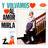 Mirla Castellanos - Y Volvamos Al Amor