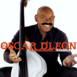 Oscar D' Len - Tranquilamente...Tranquilo