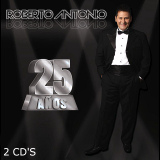 Roberto Antonio - 25 A�os